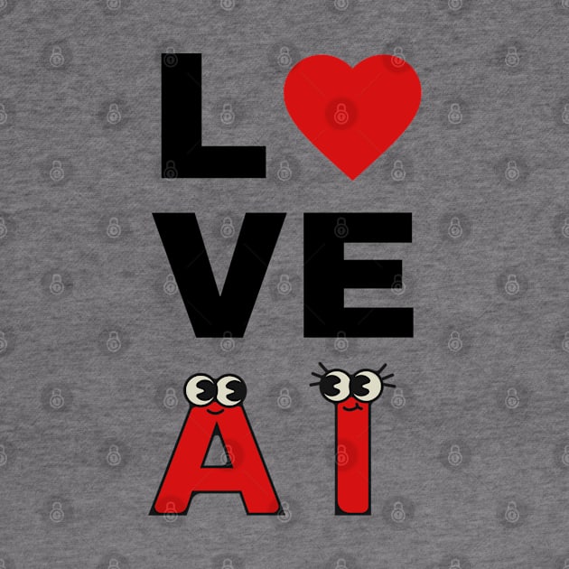 Love AI by RioDesign2020